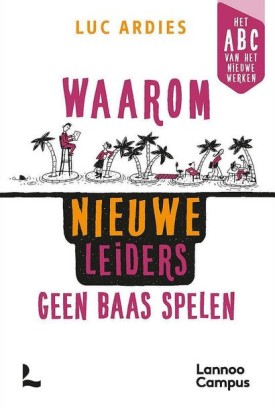 Waarom nieuwe leiders geen baas spelen